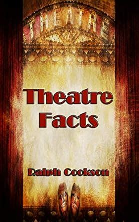 Theatre Facts eBook : Cookson, Ralph: Amazon.in: Kindle Store