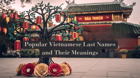 520 Popular Vietnamese Last Names and Their Meanings - A House in the Hills