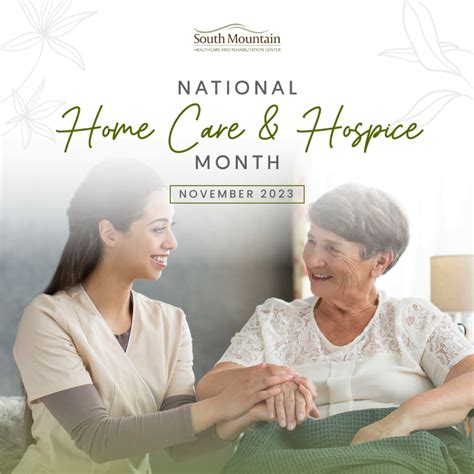 National Home Care and Hospice Month – South Mountain Healthcare and ...