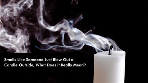 My House Smells Like a Blown Out Candle - Home Advisor Blog