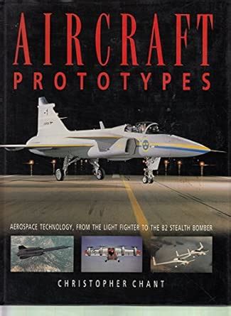 Buy Aircraft Prototypes: Aerospace Technology, from the Light Fighter ...