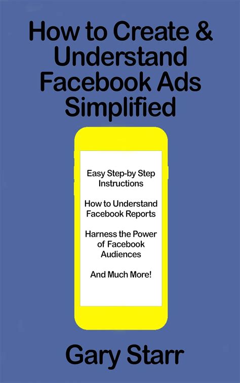 How to Create & Understand Facebook Ads Simplified: A Step-by-Step ...