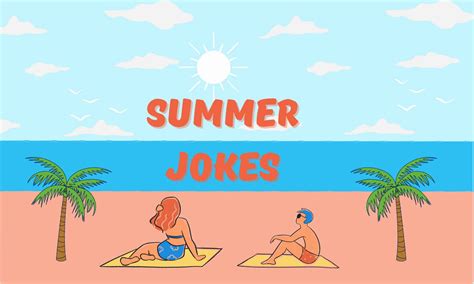 50 Hilarious Summer Jokes to Keep You Cool!
