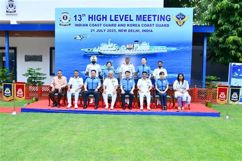 13th high-level meeting between Indian Coast Guard and Korea Coast ...