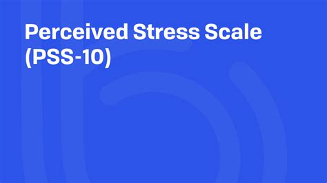 A Therapist's Deep Dive into the Perceived Stress Scale (PSS-10)