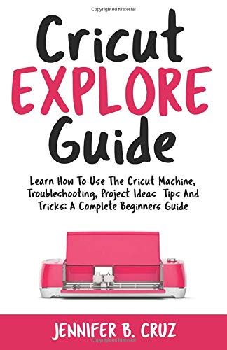 Cricut Explore Guide: Learn How To Use the Cricut India | Ubuy