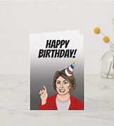 Image result for Nancy Pelosi Saying Happy Birthday Memes
