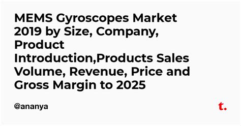 MEMS Gyroscopes Market 2019 by Size, Company, Product Introduction ...