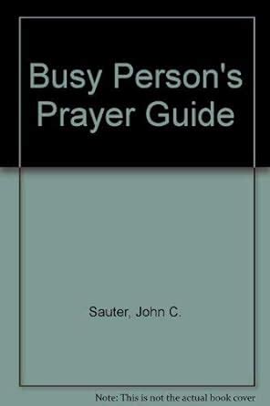 Buy Busy Person's Prayer Guide Book Online at Low Prices in India ...