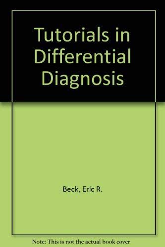 Tutorials in Differential Diagnosis : Beck, Eric R., etc.: Amazon.in: Books
