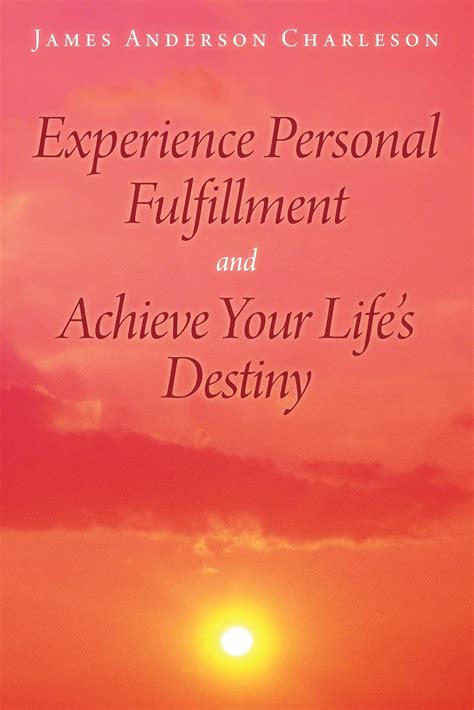 Experience Personal Fulfillment and Achieve Your Life’S Destiny eBook ...