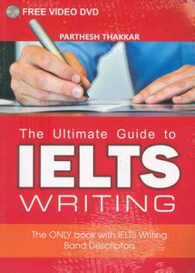 Ultimate Guide to IELTS Writing: Buy Ultimate Guide to IELTS Writing by ...