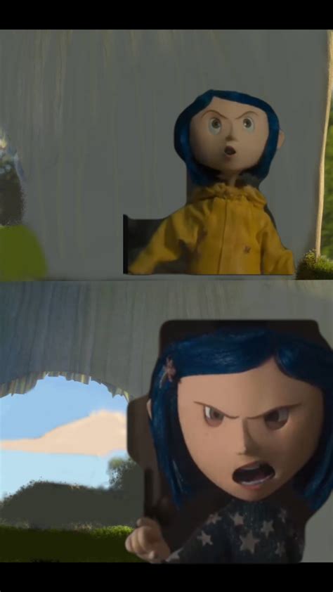 For five minutes?!?!? Coraline meme by gemlover10000backup on DeviantArt