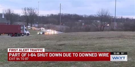 Downed wires close section of I-64 for several hours