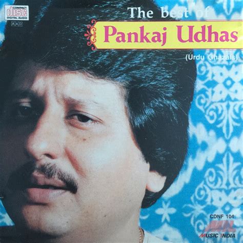 Pankaj Udhas Audio CD - Album " THE BEST OF PANKAJ UDHAS" (1990 ...