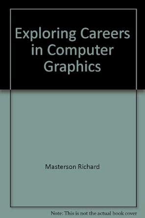 Exploring careers in computer graphics : Amazon.in: Books