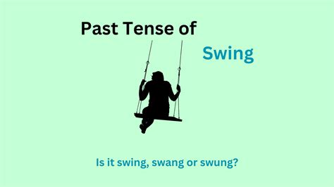 What is the past tense of swing? Is it swing, swang or swung? | Grammar ...