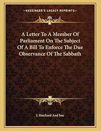 Buy A Letter to a Member of Parliament on the Subject of a Bill to ...