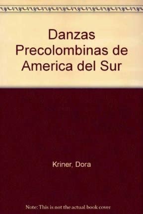 Buy Danzas Precolombinas de America del Sur Book Online at Low Prices ...