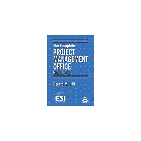 The Complete Project Management Office Handbook (ESI | Ubuy India