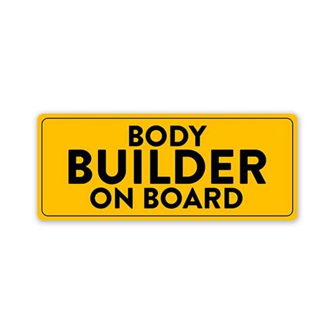 Body Builder On Board Car Bumper Sticker - Car Stickers India. Residue ...