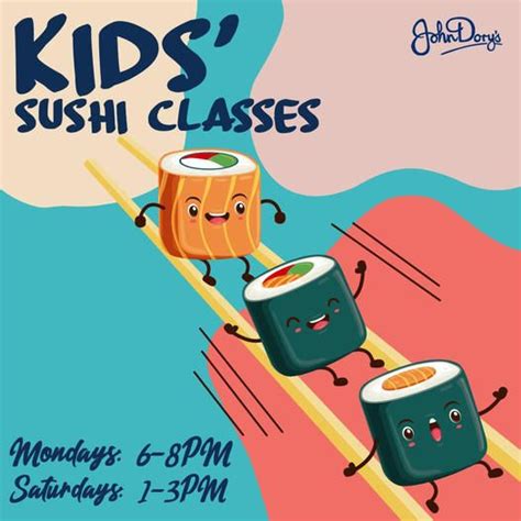 Kids Sushi Classes at John Dorys, 17 Hendrik Potgieter Road, 1747 ...
