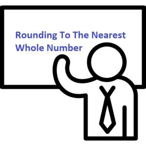 Image result for Nearest Whole Number
