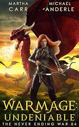 WarMage: Undeniable (The Never Ending War Book 4) eBook : Carr, Martha ...