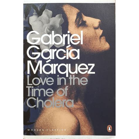 Love in the Time of Cholera by Gabriel García Márquez | Fact and Fiction