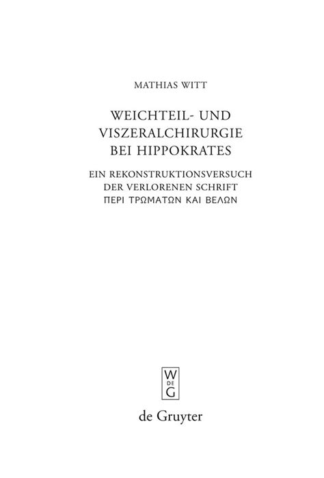 Weichteil- und Viszeralchirurgie bei Hippokrates: Ein ...