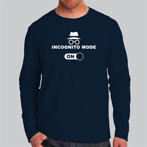 Incognito Mode On T-Shirt For Men – TEEZ.in