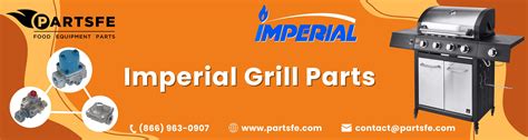 Buy high quality Imperial Grill Parts - PartsFe