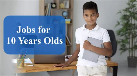 Jobs For 10 Year Olds
