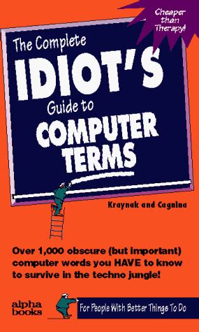 Buy The Complete Idiot's Guide to Computer Terms Book Online at Low ...