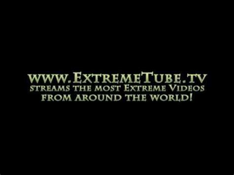 www.ExtremeTube.tv - Extreme Video Action Network - YouTube
