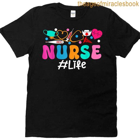 Nurse Life Nurses Day 2025 Gifts Nurse Week Nursing Day T-shirt