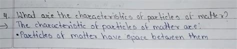 What are the characteristics of the particles of matter? - Brainly.in