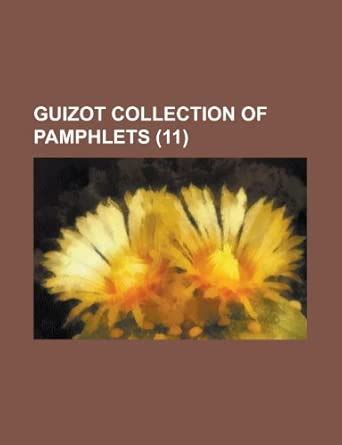 Guizot Collection of Pamphlets (11) : Amazon.in: Books