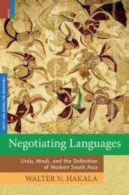 Buy Negotiating Languages: Urdu, Hindi, and the Definition of Modern ...