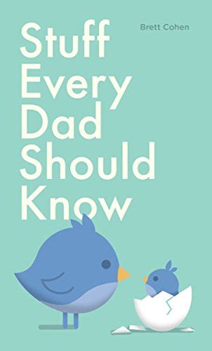 Stuff Every Dad Should Know (Stuff You Should Know Book 9) eBook ...