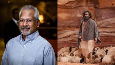 After Kamal Haasan, Mani Ratnam lauds ‘Aadujeevitham’; says, ‘I don’t ...