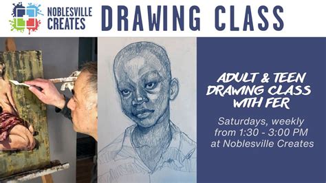 Adult & Teen Drawing Class, 107 S 8th St, Noblesville, IN, United ...