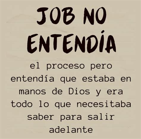 Job no entendia - Spanish Faith Quote