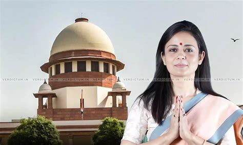 TMC Leader Mahua Moitra Challenges Lok Sabha Expulsion In Supreme Court ...