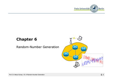 Random Number Generation - Chapter 6 Random-Number Generation Prof. Dr ...
