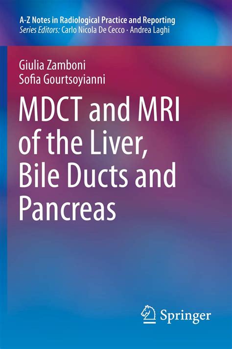 Buy MDCT and MRI of the Liver, Bile Ducts and Pancreas (A-Z Notes in ...