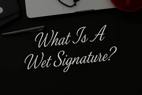 Apa yang dimaksud dengan Tanda Tangan Basah? Pentingnya Tanda Tangan ...
