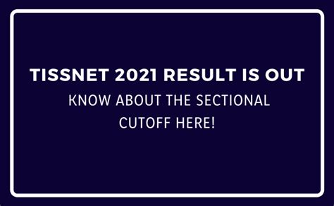 TISSNET 2021 Result is Out: Know about the Sectional Cutoff Here!