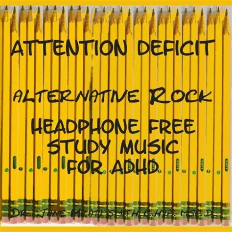 ATTENTION DEFICIT: Alternative Rock Headphone Free Study Music for ADHD ...