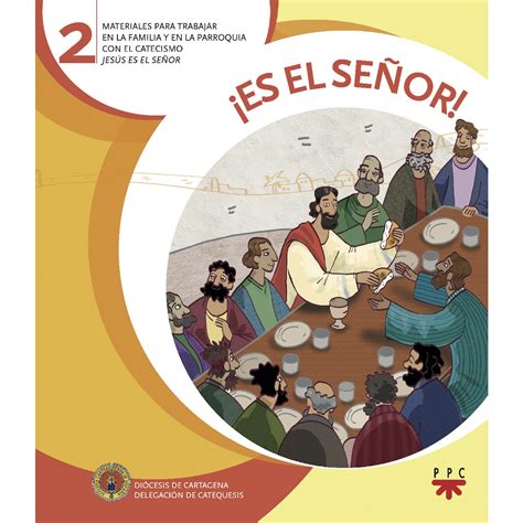 ¡Es el Señor! 2: Materiales para trabajar en la familia y en la ...